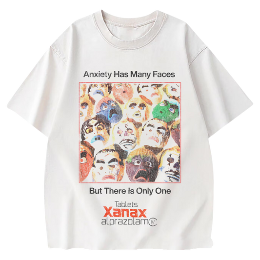 ANXIETY HAS MANY FACES WHITE-TSHIRT